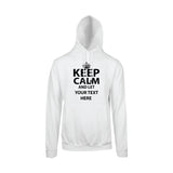 Keep Calm And Let " Your  Text" Premium Hoodie
