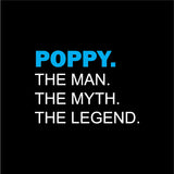 Poppy The Man The Myth The Legend  Face Mask