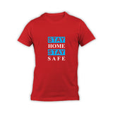 Stay Home Stay Safe