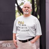 DAD, The Man, The Myth, The Legend