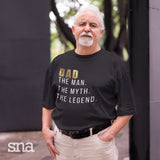 DAD, The Man, The Myth, The Legend