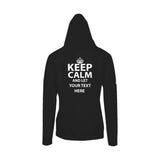 Keep Calm And Let " Your  Text" Premium Hoodie