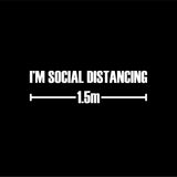 I'm Social Distancing